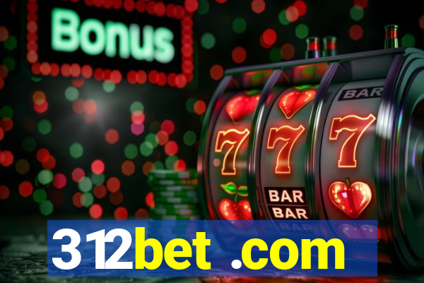 312bet .com